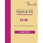 O.b.: Obstetric Clinical Nursing Reference (Quick E) by Sheri Lynn Jacobson
