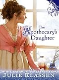 The Apothecary s Daughter (Superior Collection)