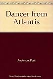 The dancer from Atlantis