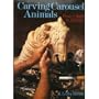Carving Carousel Animals, from 1/8 Scale to Full Size