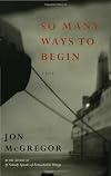 So Many Ways to Begin