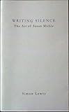 Writing silence : the art of Susan Michie