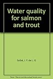 Water quality for salmon and trout