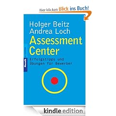 Assessment Center: Erfolgstipps und �bungen f�r Bewerber