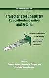 Trajectories of chemistry education innovation and reform