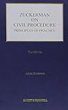 Zuckerman on civil procedure : principles of practice