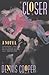 Closer: A Novel (Cooper, Dennis)