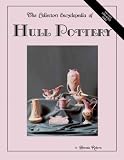 The Collector`s Encyclopedia of Hull Pottery     **ISBN: 9780891451495**