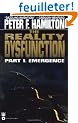 The Reality Dysfunction: Emergence