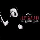 Classic Judy Garland: The Capitol Years 1955-1965
