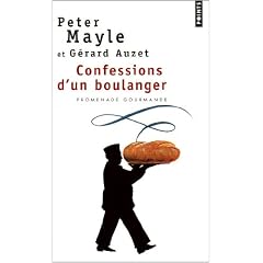Confessions d'un boulanger : Les secrets de fabrication du pain : astuces et recettes