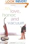To Love, Honor, and Vacuum: When You Feel More Like a Maid Than a Wife and Mother