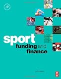 Sport Funding and Finance (Sport Management)