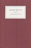 John Bute : an informal portrait