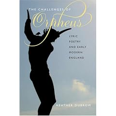 The Challenges of Orpheus: Lyric Poetry and Early Modern England