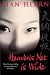 Heaven's Net is Wide (Tales of the Otori)