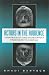 Actors in the Audience: Theatricality and Doublespeak from Nero to Hadrian (Revealing Antiquity)