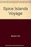 The Spice Islands voyage : in search of Wallace