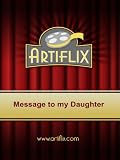 Message to my Daughter
