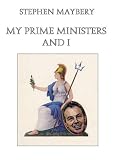 My Prime Ministers and I (AUK New Authors)