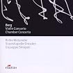 Berg: Violin Concerto, Chamber Concerto