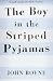 The Boy in the Striped Pyjamas