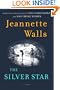 The Silver Star: A Novel