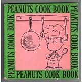 Peanuts Cook Book (Cider Mill Press Edition) (Peanuts: Happiness Is...)