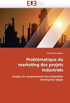 Problmatique Du Marketing Des Projets Industriels