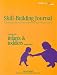 Skill-Building Journal: Caring for Infants and Toddlers (Caring For...Series)