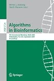 Algorithms in Bioinformatics: 9th International Workshop, WABI 2009, Philadelphia, USA, September 12-13, 2009. Proceedings (Lecture Notes in Computer Science / Lecture Notes in Bioinformatics)