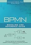 BPMN Modeling and Reference Guide