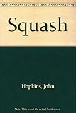 Squash : a joyful game