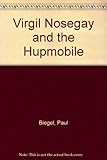 Virgil Nosegay and the hupmobile