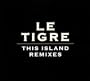 This Island Remixes (Rmxs)