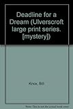 Deadline for a dream : a Thane and Moss case