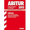Abitur-Prüfungsaufgaben Gymnasium /Gesamtschule Nordrhein-Westfalen. Mit Lösungen; Erdkunde 2012, Mit den aktuellen Schwerpunktthemen, Jahrgänge 2008-2011 Abitur-Prüfungsaufgaben Gymnasium /Gesamtschule Nordrhein-Westfalen. Mit Lösungen; Erdkunde 2012, Mit den aktuellen Schwerpunktthemen, Jahrgänge 2008-2011