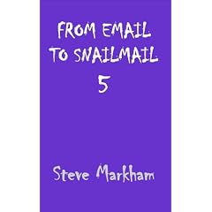 From Email to Snailmail: Bk. 5