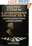 Paul Morphy: The Pride and Sorrow of Chess