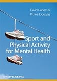 Sport and Physical Activity for Mental Health