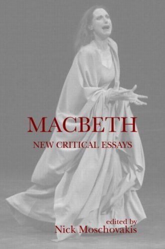 Macbeth: New Critical Essays (Shakespeare Criticism) On Sale