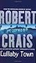 Lullaby Town (Elvis Cole Novels)