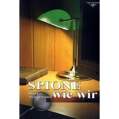Spione wie wir