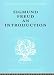 Sigmund Freud - an Introduction: _: 250 (International Library of Sociology)