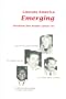 Literate America Emerging: Seventeen New Readers Speak Out