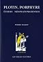 Plotin, Porphyre : Etudes n�oplatoniciennes