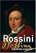 Rossini: His Life and Works (Master Musicians Series) Rossini: His Life and Works (Master Musicians Series)