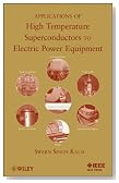 Applications of High Temperature Superconductors to Electric Power Equipment