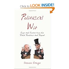 Political Wit: Quips and Quotes from the Back Benches and Beyond