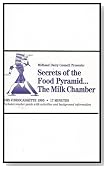 Secrets of the Food Pyramid: The Milk Chamber (The Role Milk Group Foods Play in Building a Foundation for Strong Bones) [Vhs Video and Teacher Guide]